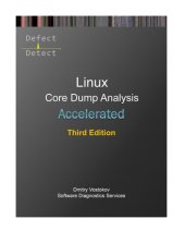 book Accelerated Linux Core Dump Analysis: Training Course Transcript with GDB and WinDbg Practice Exercises