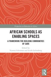 book African Schools as Enabling Spaces: A Framework for Building Communities of Care