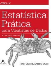 book Estatística prática para cientistas de dados: 50 conceitos essenciais