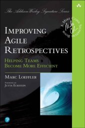 book Improving Agile Retrospectives: Helping Teams Become More Efficient