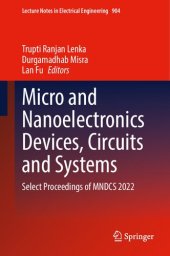 book Micro and Nanoelectronics Devices, Circuits and Systems: Select Proceedings of MNDCS 2022