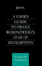 book A User's Guide to Franz Rosenzweig's Star of Redemption