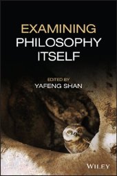 book Examining Philosophy Itself