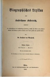 book Biographisches Lexikon des Kaiserthums Oesterreich : enthaltend die Lebensskizzen der denkwürdigen Personen, welche 1750 bis 1850 im Kaiserstaate und in seinen Kronländern gelebt haben / Hartmann - Heyser