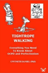 book Tightrope Walking: Everything You Need to Know About OCPD and Perfectionism