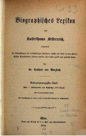 book Biographisches Lexikon des Kaiserthums Oesterreich : enthaltend die Lebensskizzen der denkwürdigen Personen, welche 1750 bis 1850 im Kaiserstaate und in seinen Kronländern gelebt haben / Saal - Sawiczewski und Nachträge VII.