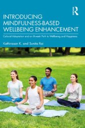 book Introducing Mindfulness-Based Wellbeing Enhancement: Cultural Adaptation and an 8-week Path to Wellbeing and Happiness