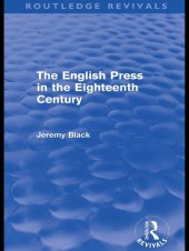 book The English Press in the Eighteenth Century (Routledge Revivals)