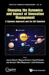 book Changing the Dynamics and Impact of Innovation Management: A Systems Approach and the ISO Standard