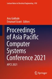 book Proceedings of Asia Pacific Computer Systems Conference 2021: APCS 2021