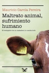 book Maltrato animal, sufrimiento humano