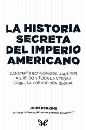 book La historia secreta del imperio americano