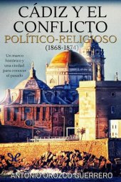 book Cádiz y el conflicto político-religioso (1868-1874)