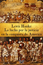 book La lucha por la justicia en la conquista de América