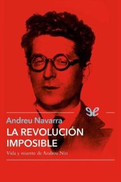 book La revolución imposible: vida y muerte de Andreu Nin