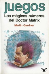 book Juegos. Los mágicos números del Doctor Matrix