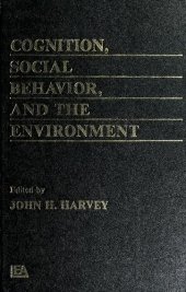 book Cognition, Social Behavior, and the Environment