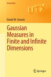 book Gaussian Measures in Finite and Infinite Dimensions