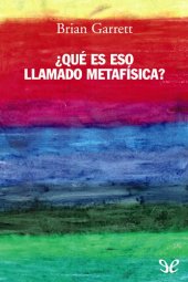 book ¿Qué es eso llamado metafísica?