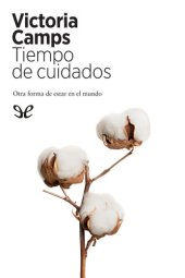 book Tiempo de cuidados: otra forma de estar en el mundo