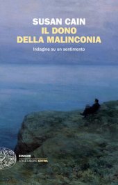 book Il dono della malinconia. Indagine su un sentimento