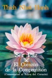 book Ser Paz; El corazón de la comprensión