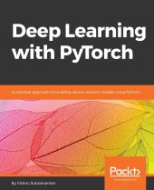 book Deep Learning with PyTorch: A practical approach to building neural network models using PyTorch