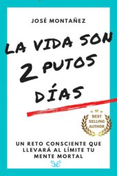 book La vida son 2 putos días