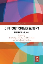 book Difficult Conversations: A Feminist Dialogue