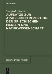 book Aufsätze zur arabischen Rezeption der griechischen Medizin und Naturwissenschaft