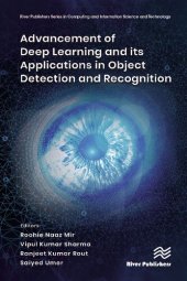 book Advancement of Deep Learning and its Applications in Object Detection and Recognition