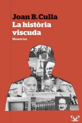 book La historia viscuda. Memòries