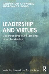 book Leadership and Virtues: Understanding and Practicing Good Leadership