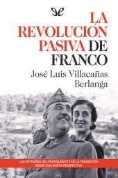 book La revolución pasiva de Franco