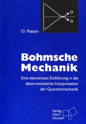 book Bohmsche Mechanik: Eine elementare Einführung in die deterministische Interpretation der Quantenmechanik