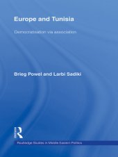 book Europe and Tunisia: Democratization via Association