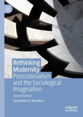 book Rethinking Modernity: Postcolonialism and the Sociological Imagination