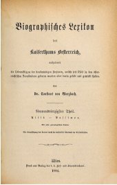 book Biographisches Lexikon des Kaiserthums Oesterreich : enthaltend die Lebensskizzen der denkwürdigen Personen, welche 1750 bis 1850 im Kaiserstaate und in seinen Kronländern gelebt haben / Ullik - Vassimon