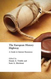 book The European History Highway: A Guide to Internet Resources