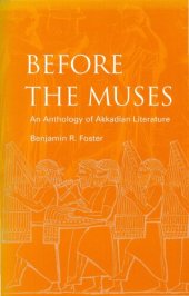 book Before the Muses: An Anthology of Akkadian Literature