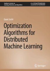 book Optimization Algorithms for Distributed Machine Learning