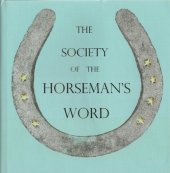 book The Society of the Horseman's Grip and Word