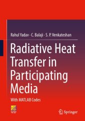 book Radiative Heat Transfer in Participating Media. With MATLAB Codes