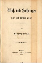 book Elsaß und Lothringen sind und bleiben unser