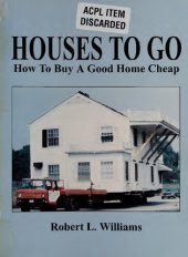 book Houses to Go: How to Buy a Good Home Cheap