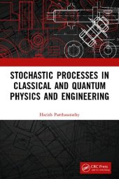 book Stochastic Processes in Classical and Quantum Physics and Engineering