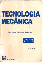 book Tecnologia Mecânica Vol. III - Materiais de Construção Mecânica