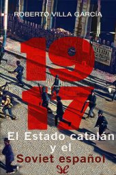 book 1917. El Estado catalán y el soviet español