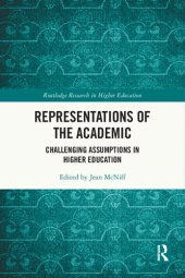 book Representations of the Academic: Challenging Assumptions in Higher Education