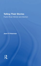 book Telling Their Stories: Puerto Rican Women And Abortion